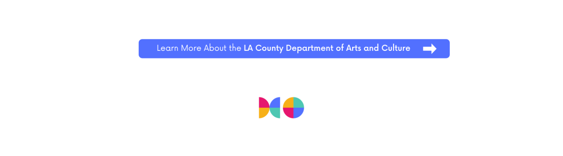 Tìm hiểu thêm về Sở Văn hóa Nghệ thuật Quận LA